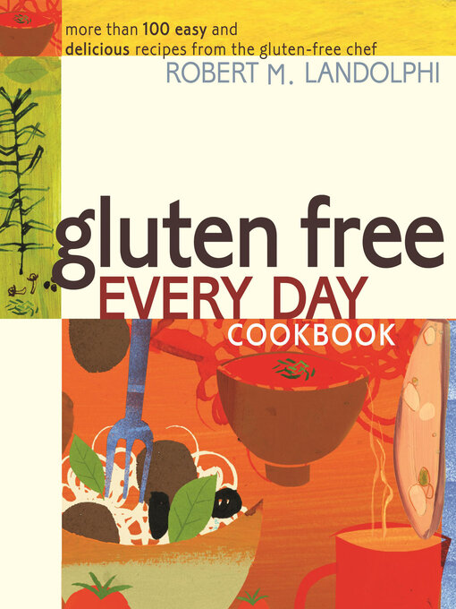 Cover image for Gluten Free Every Day Cookbook